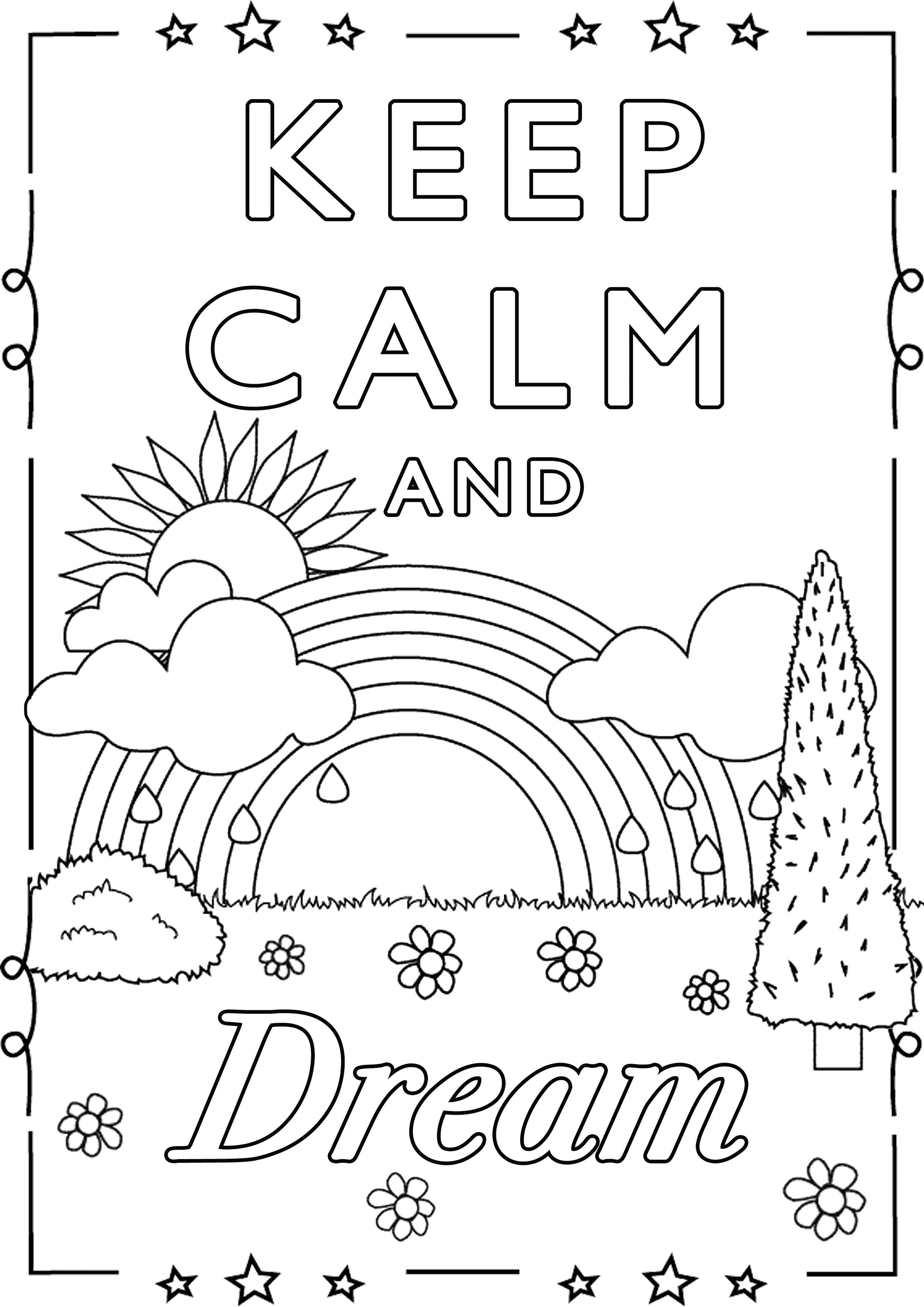 Keep Calm and Dream : Eine niedliche Landschaft mit einem Regenbogen und Bäumen