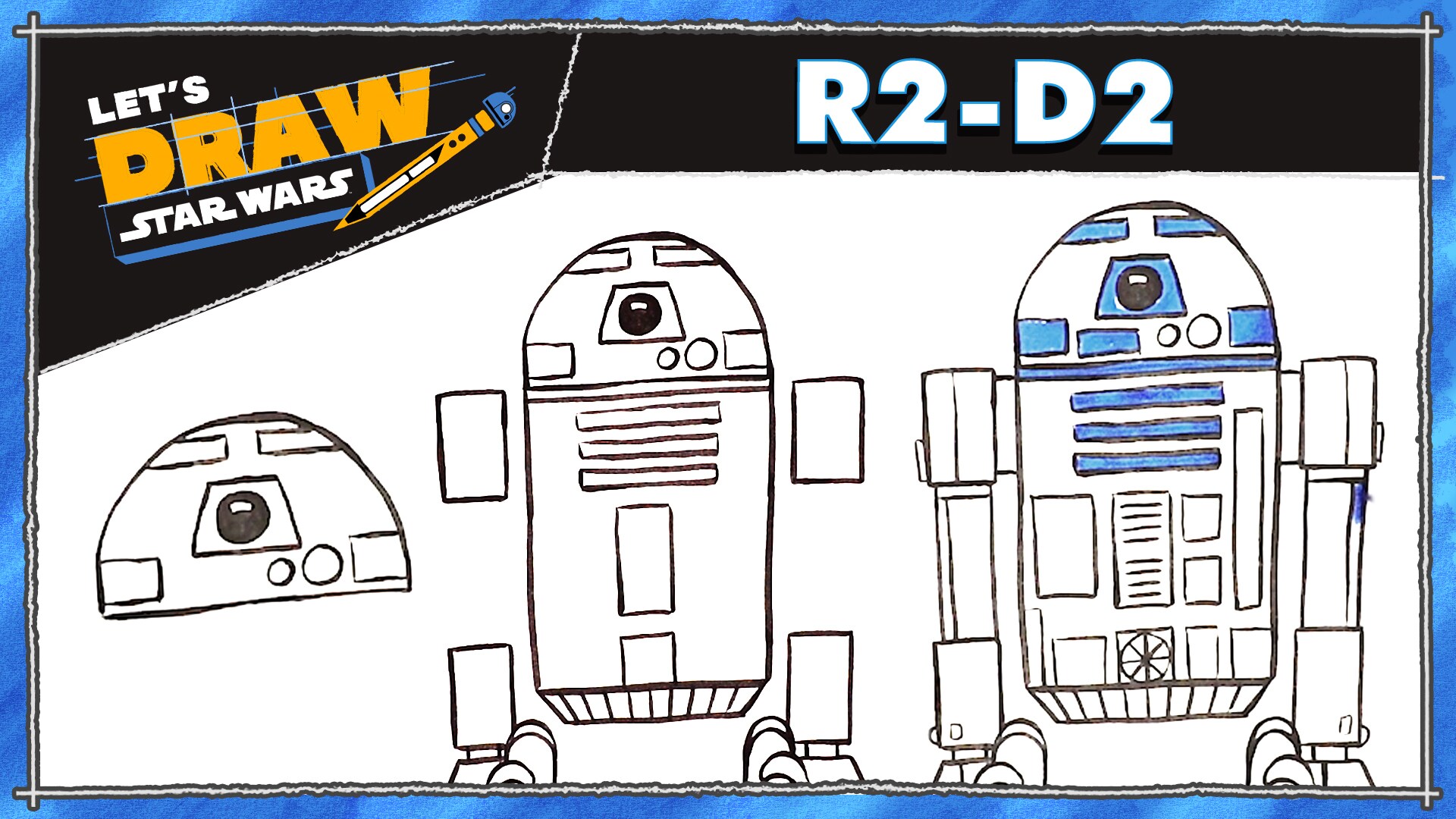 Tutoriel officiel Star Wars pour dessiner R2-D2