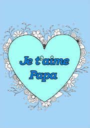 Creation by Anonymous from Gros coeur comportant le texte "Je t'aime Papa"