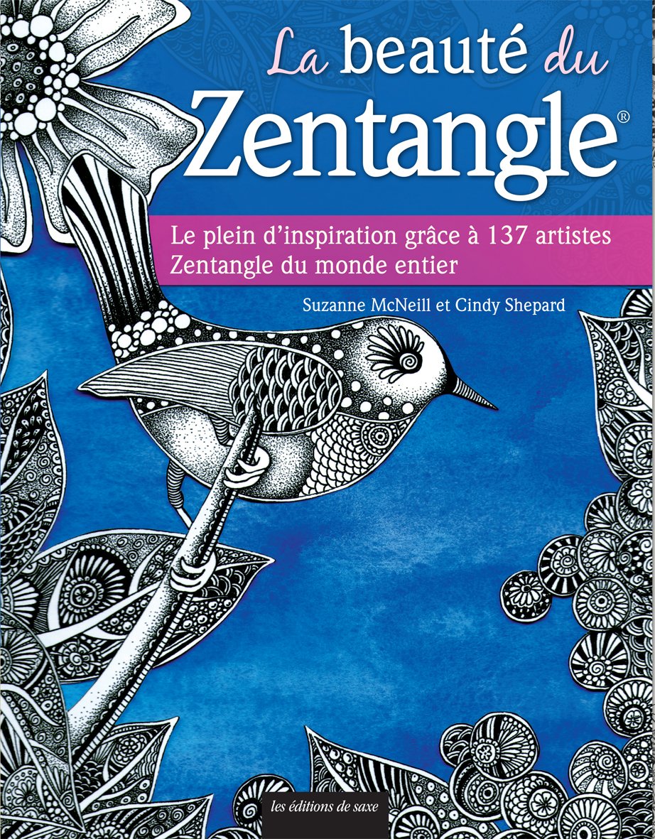 Zentangle : Le Guide Facile Pour Bien Débuter