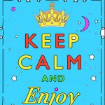 Coloriages Keep calm and ... à imprimer