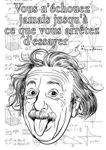 Coloriage de Citations inspirantes et Phrases Zen (EN FRANÇAIS) à imprimer pour adultes : Albert Einstein : Vous n'échouez jamais jusqu'à ce que vous arrêtez d'essayer