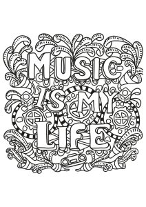 Coloriage de Citations inspirantes et Phrases Zen (EN ANGLAIS) à imprimer pour adultes : Music is my life