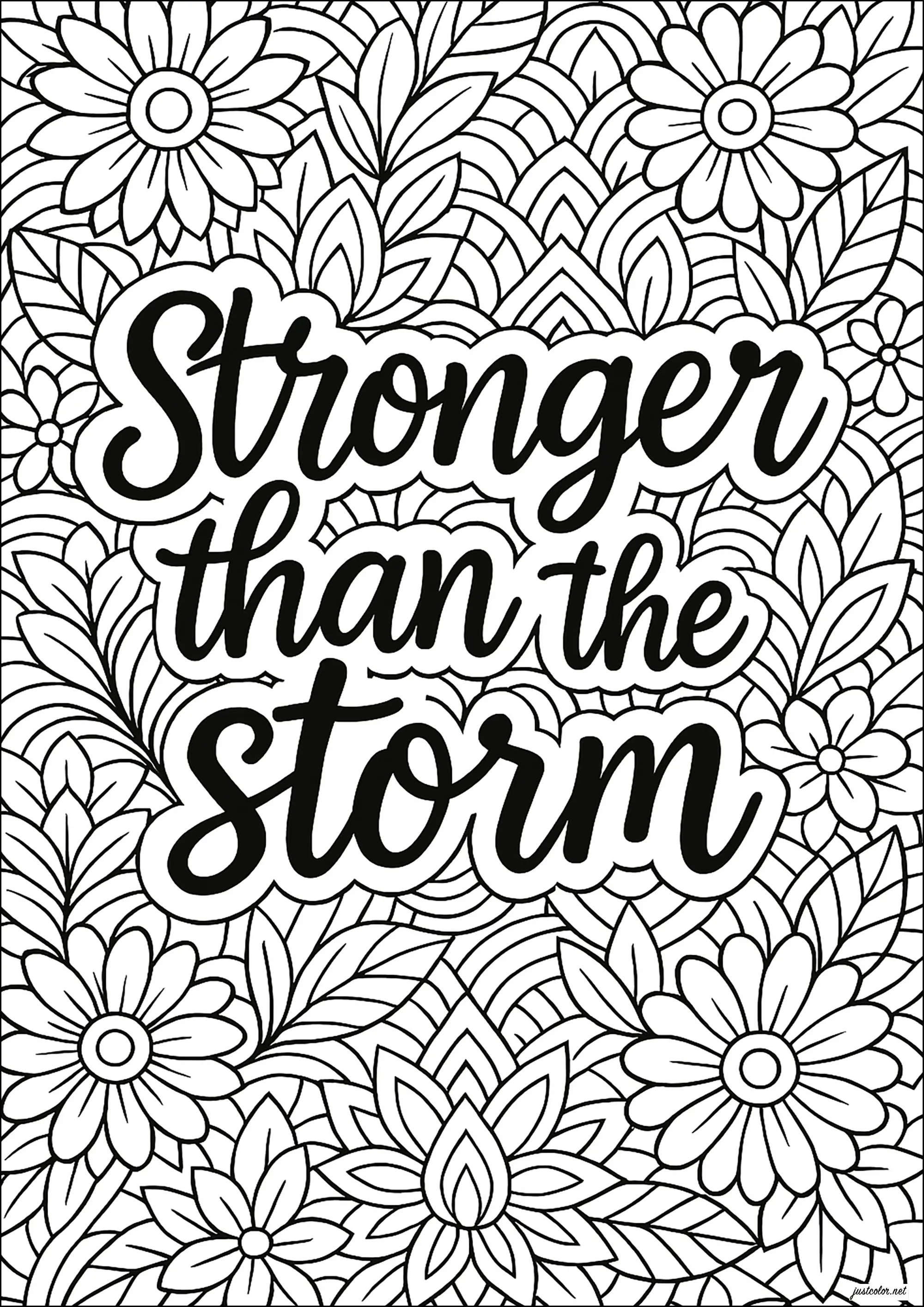 Stronger than the storm (Plus fort que la tempête) - version - 1 (Coloriage de Citations inspirantes et Phrases Zen (EN ANGLAIS) à imprimer pour adultes)