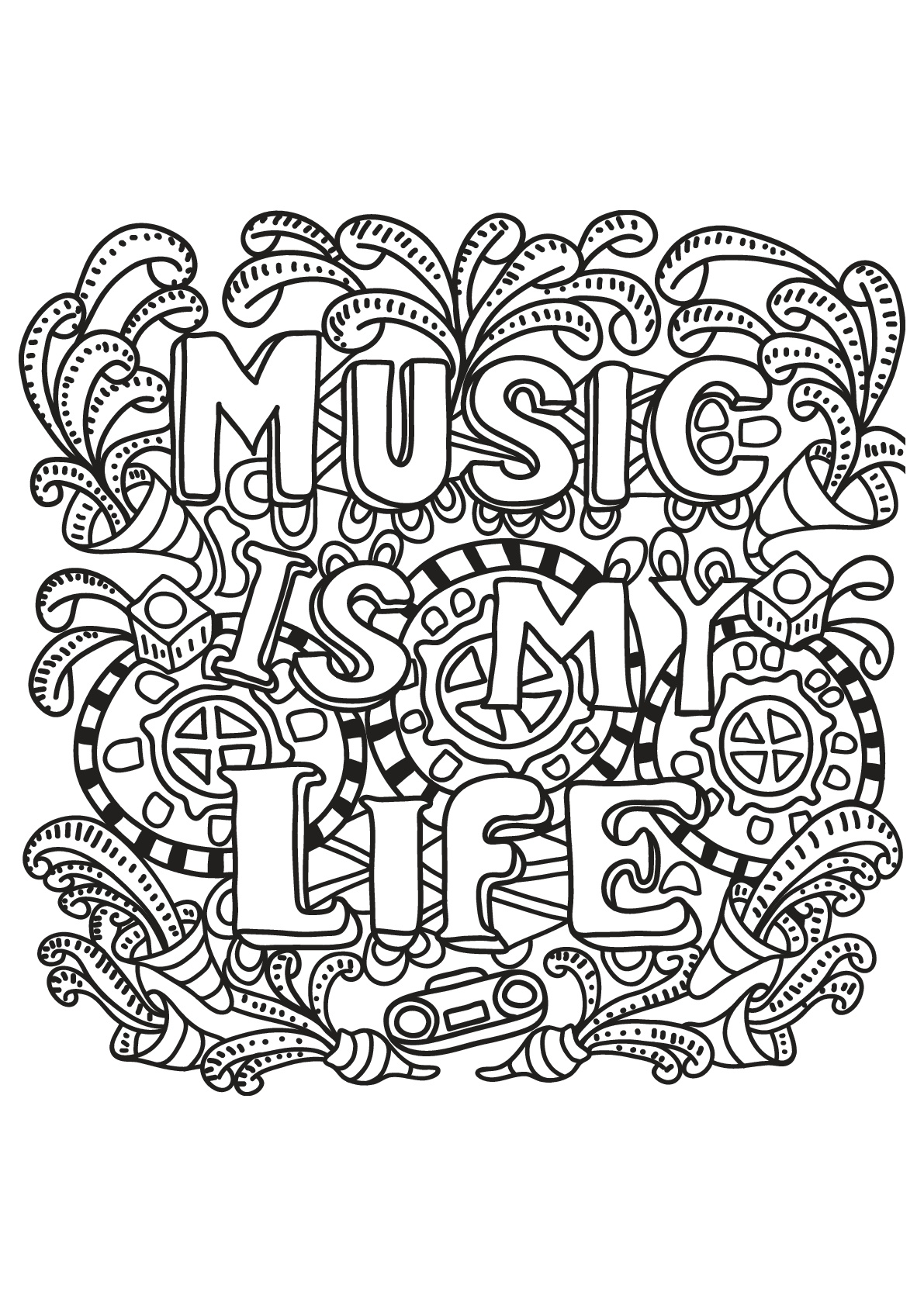 Music is my life Coloriages de Citations inspirantes et Phrases Zen
