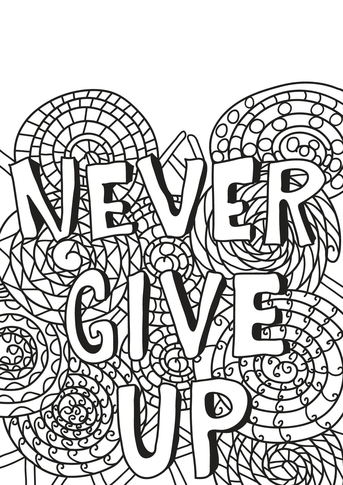 Never give up (Coloriage de Citations inspirantes et Phrases Zen (EN ANGLAIS) à imprimer pour adultes)