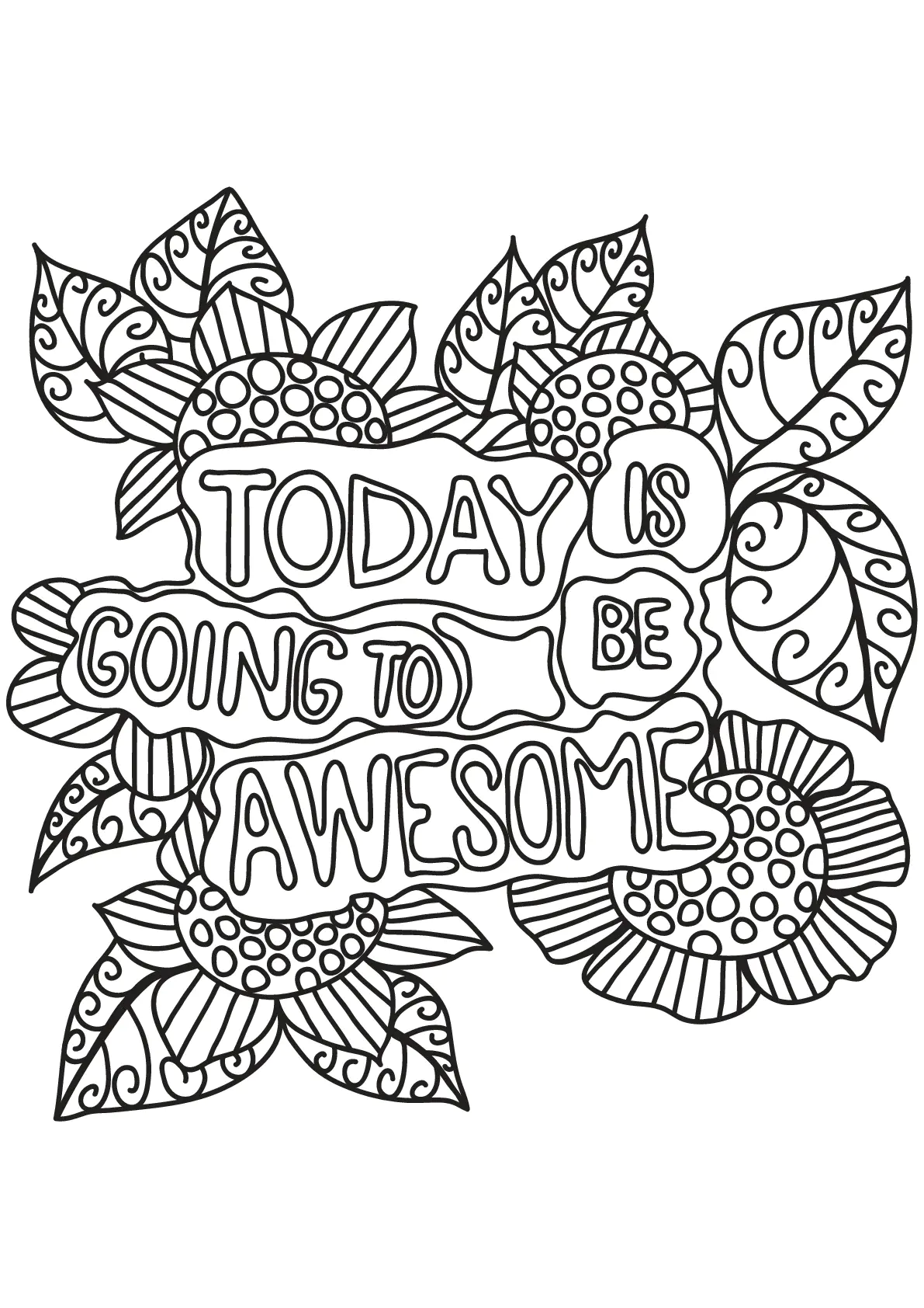 Today is going to be awesome (Coloriage de Citations inspirantes et Phrases Zen (EN ANGLAIS) à imprimer pour adultes)