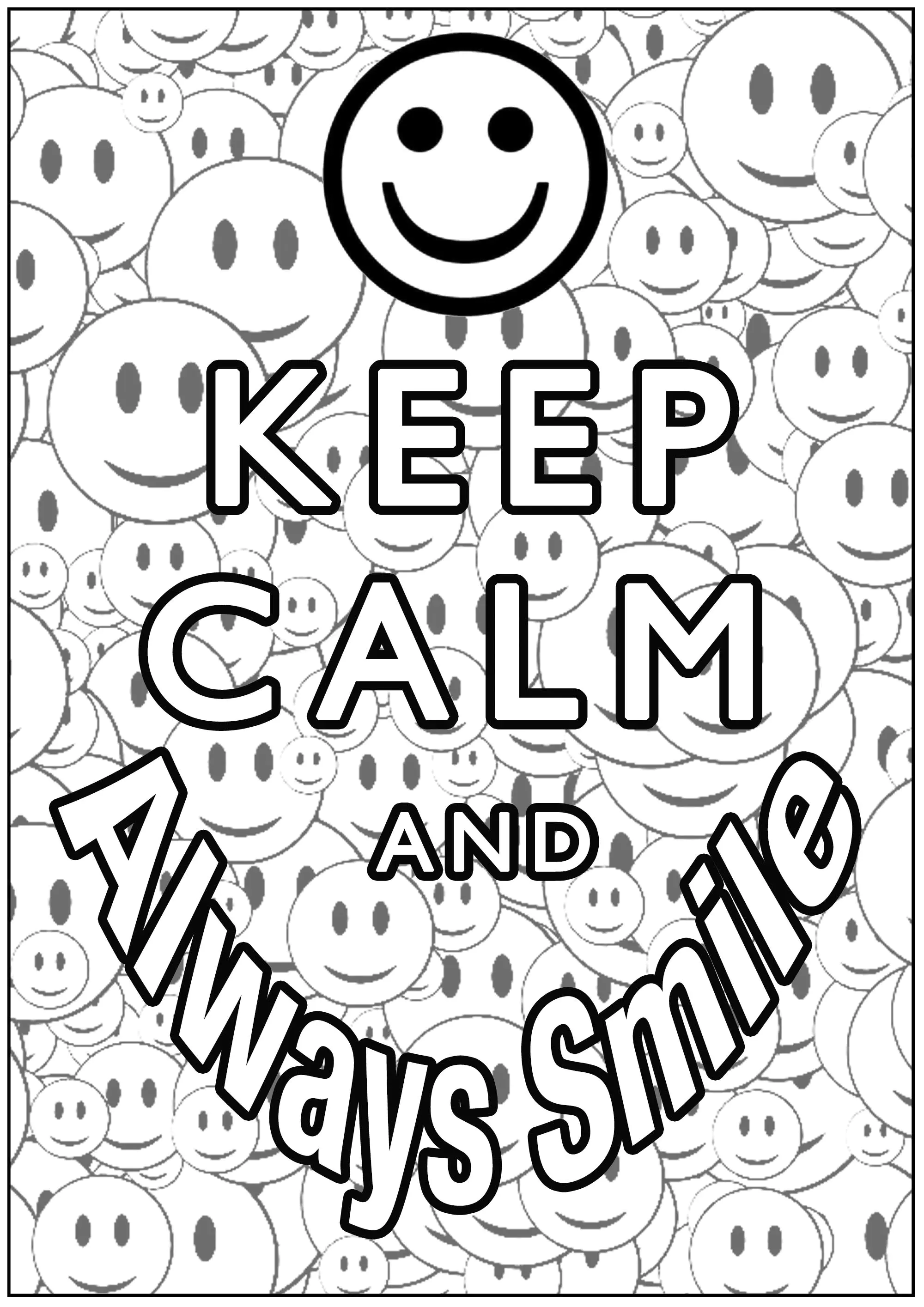Keep Calm and always smile (Coloriage Keep calm and … à imprimer pour adultes)