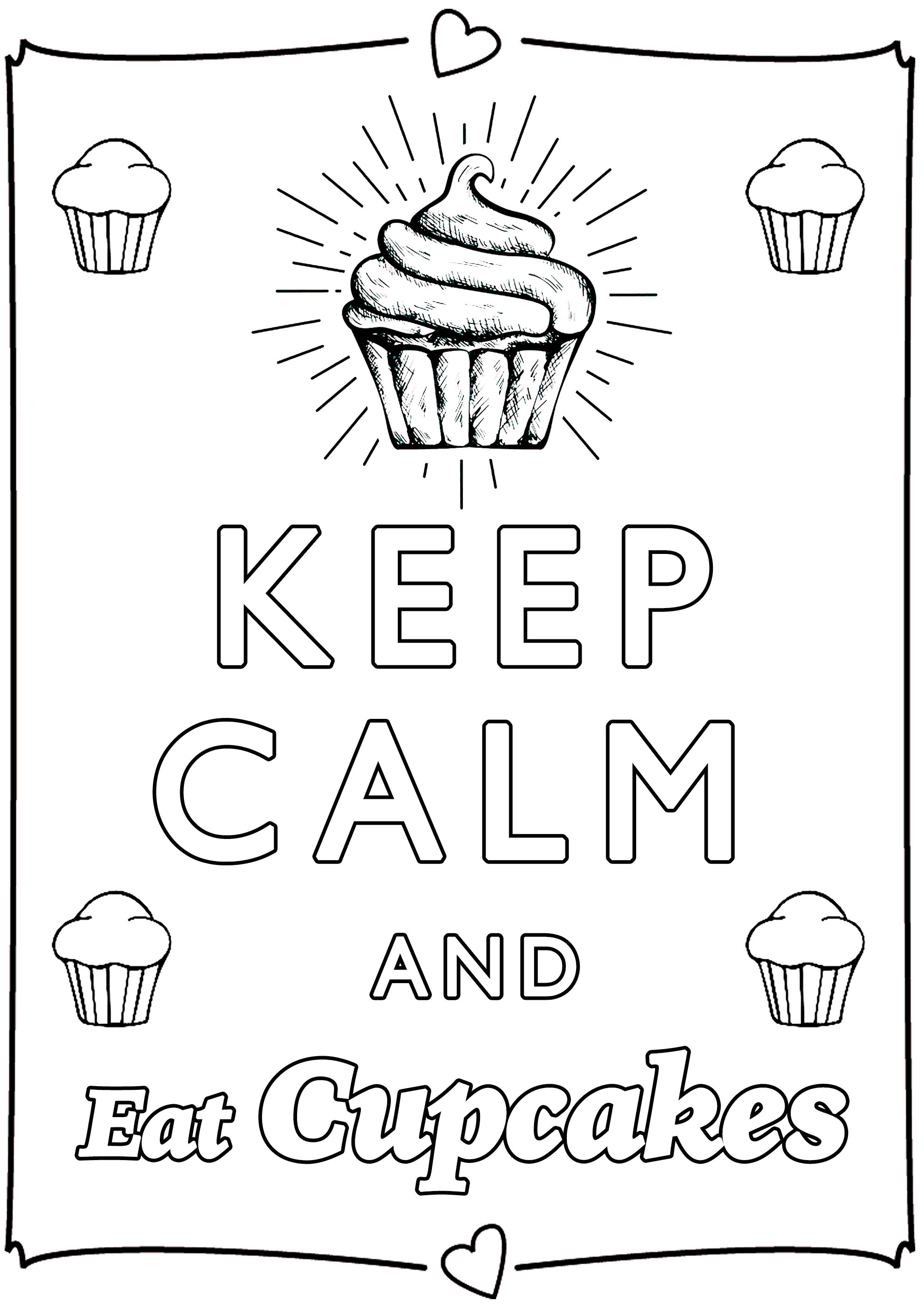 Keep calm and eat cupcakes