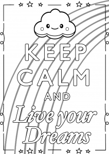Coloriage Keep calm and … à imprimer pour adultes : Keep Calm and Live your Dreams