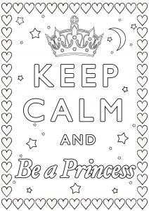 Coloriage Keep calm and … à imprimer pour adultes : Keep Calm and be a princess