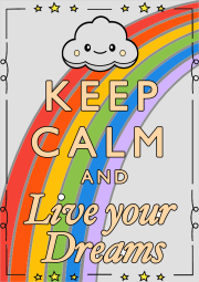 Keep Calm and Live your Dreams をぬった 匿名 さんの作品
