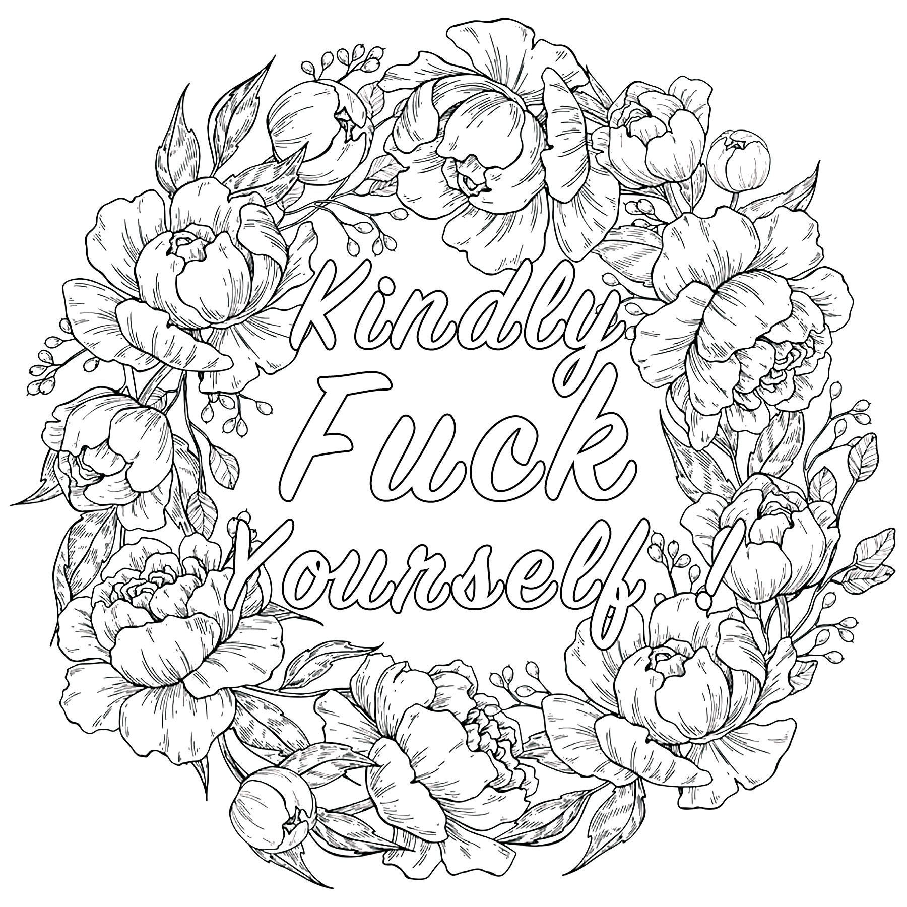 Kindly Fuck Yourself : Pagina di parolacce da colorare con corona fiorita