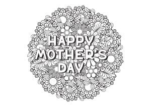 "Happy Mother's Day" with beautiful round flowers (Coloring Page)