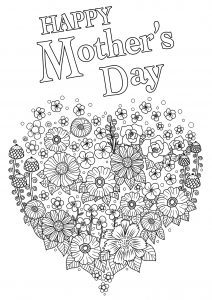 Página de Dia das Mães para colorir e imprimir para adultos : Feliz Dia da Mãe com o coração cheio de flores