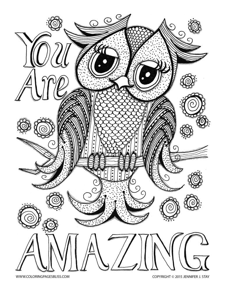 Coloring page of cute owl, with the sentence 'You are amazing'. Like this art? Download more of Jennifer Stay’s pages at coloringpagesbliss.com, Artist : Jennifer Stay