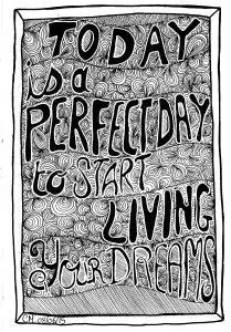 "Live your dreams", exclusive coloring page See the original work