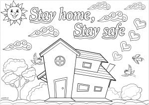Against COVID-19 : Stay home, to stay safe (Anti-stress / Zen Coloring Page)