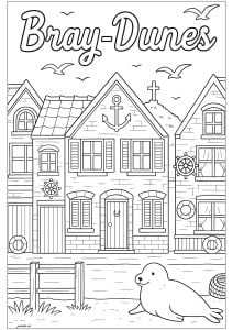 Bray-Dunes houses and little seal. Black-and-white coloring representing a typical scene from Bray-Dunes (a seaside resort on the North Sea in northern France, on the Belgian border): three brick houses in a nautical style, decorated with nautical elements such as a rudder, an anchor and buoys.
In the foreground, an adorable seal rests on the sand next to a fishing basket. Seagulls fly over the village, and a cross stands on a dune in the background.
The title 'Bray-Dunes' is beautifully written at the top, in colorable letters. A soothing drawing to color, perfect for young and old alike. Bray dunes houses and little seal