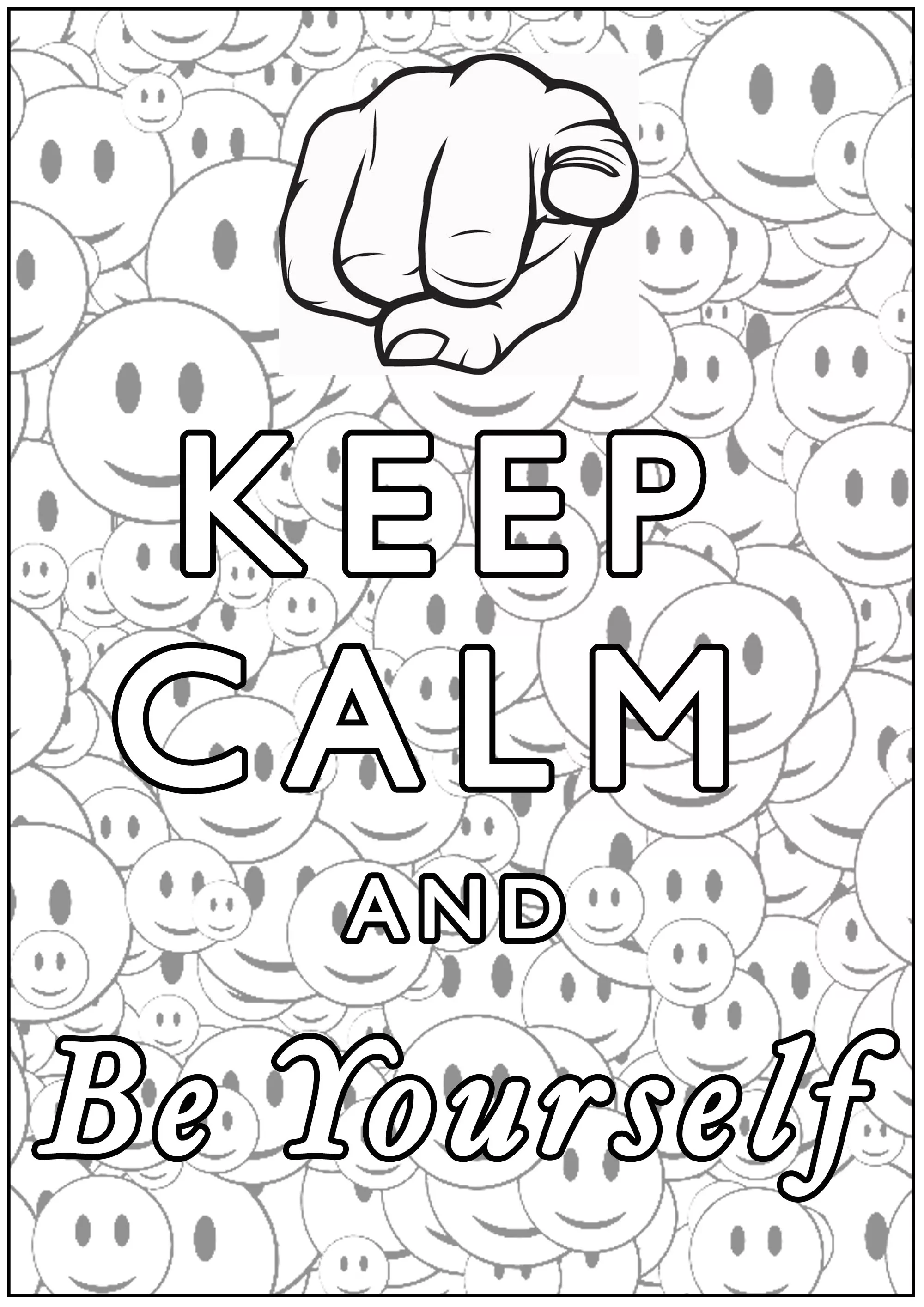 Keep Calm and be yourself (Printable Keep calm and … Coloring Page for adults)