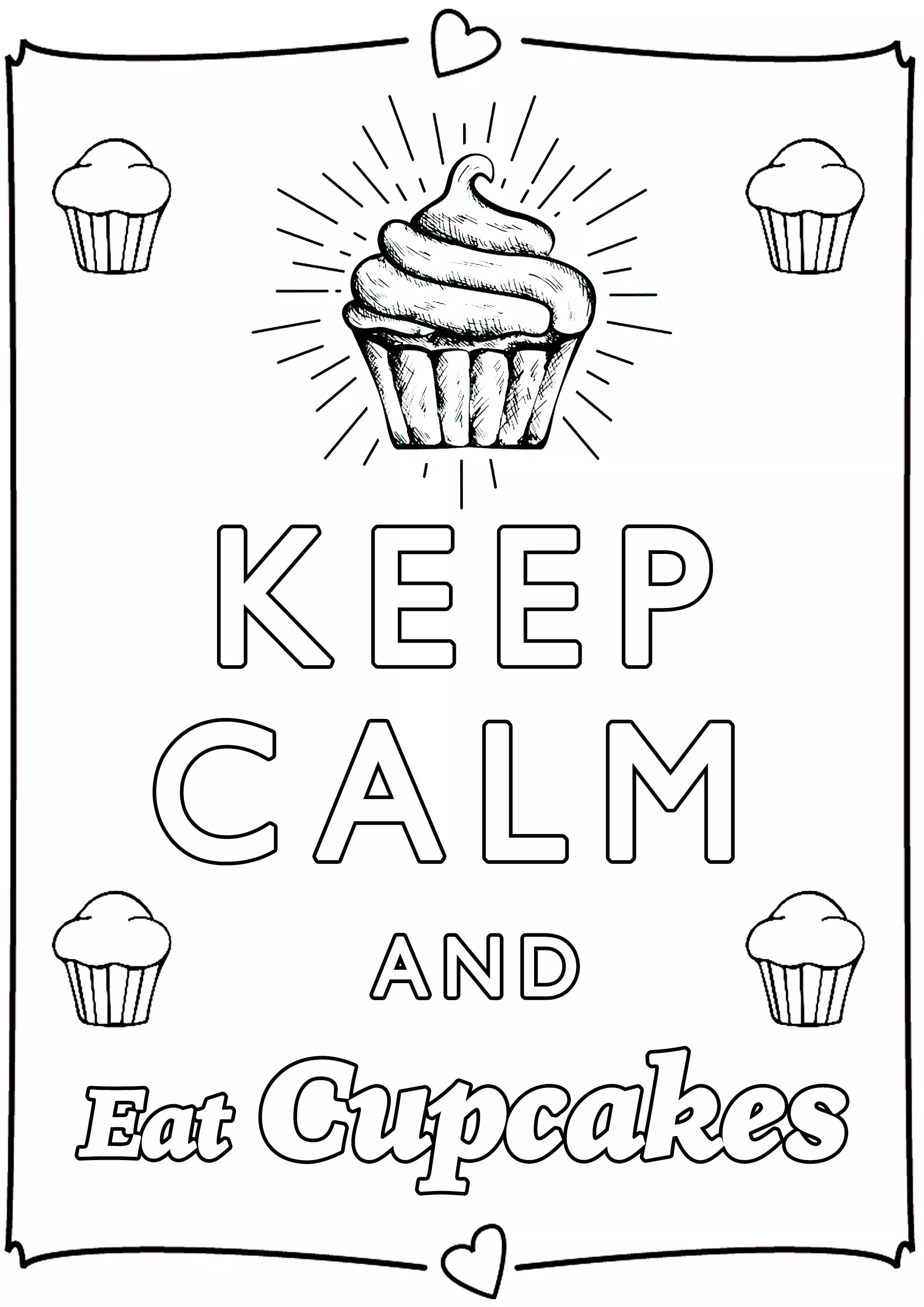Keep Calm and eat cupcakes (Printable Keep calm and … Coloring Page for adults)