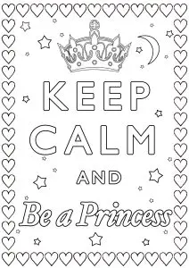 Keep Calm and be a Princess