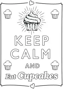 Keep Calm and eat cupcakes