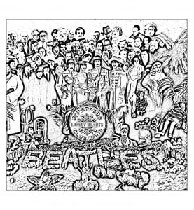 An adult coloring page inspired by The Beatles album : Sgt Peppers Lonely Hearts Club band (Psychedelic Coloring Page)