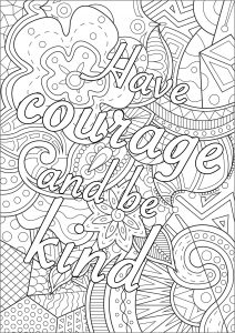 Have courage and be kind
