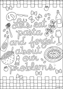 Let's eat pasta to forget our problems
