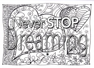 coloring-quote-never-stop-dreaming