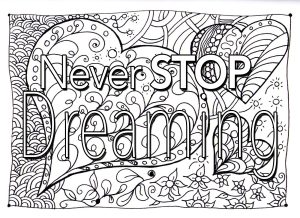 Coloring quote never stop dreaming