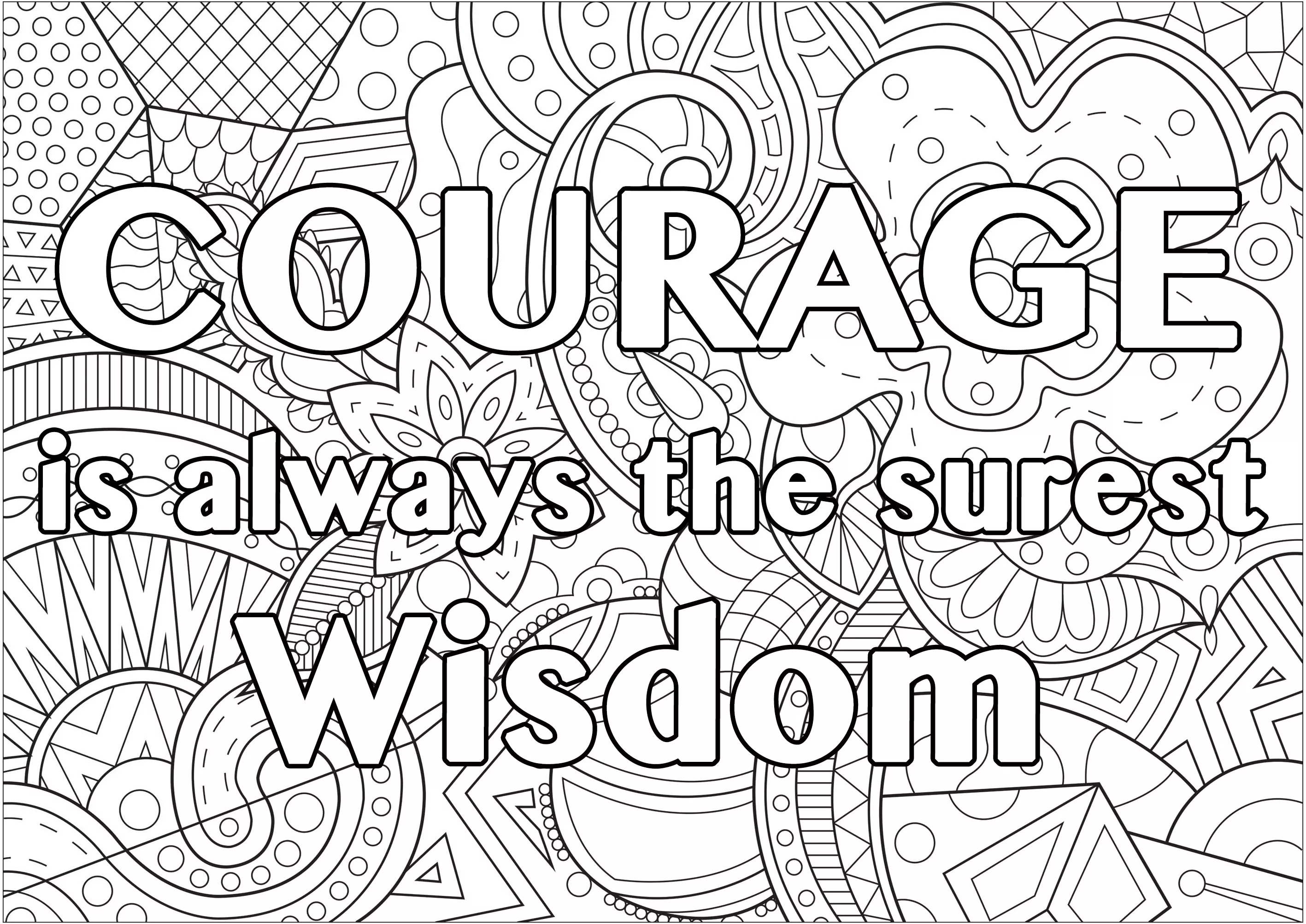 Courage is always the surest wisdom (Printable Positive and inspiring quotes Coloring Page for adults)