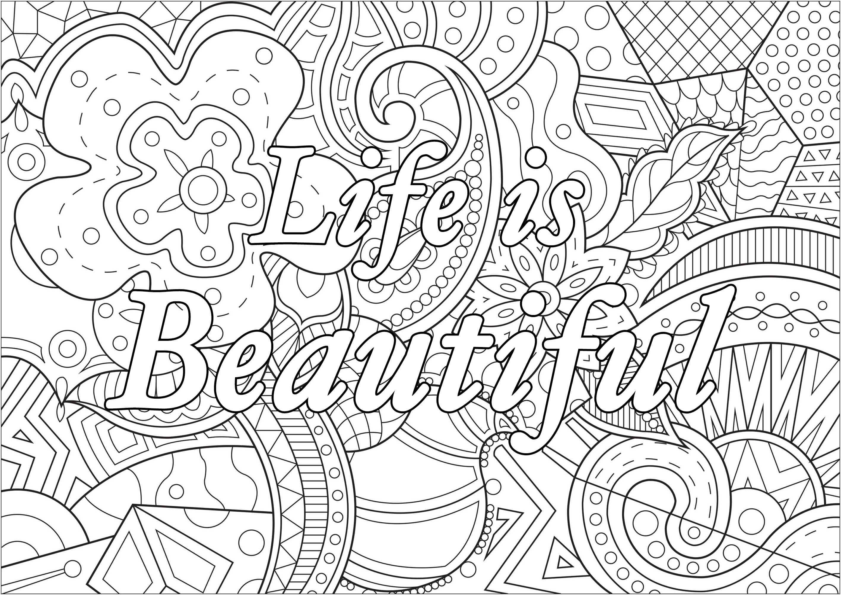 Life is Beautiful - Positive & inspiring quotes Adult Coloring Pages