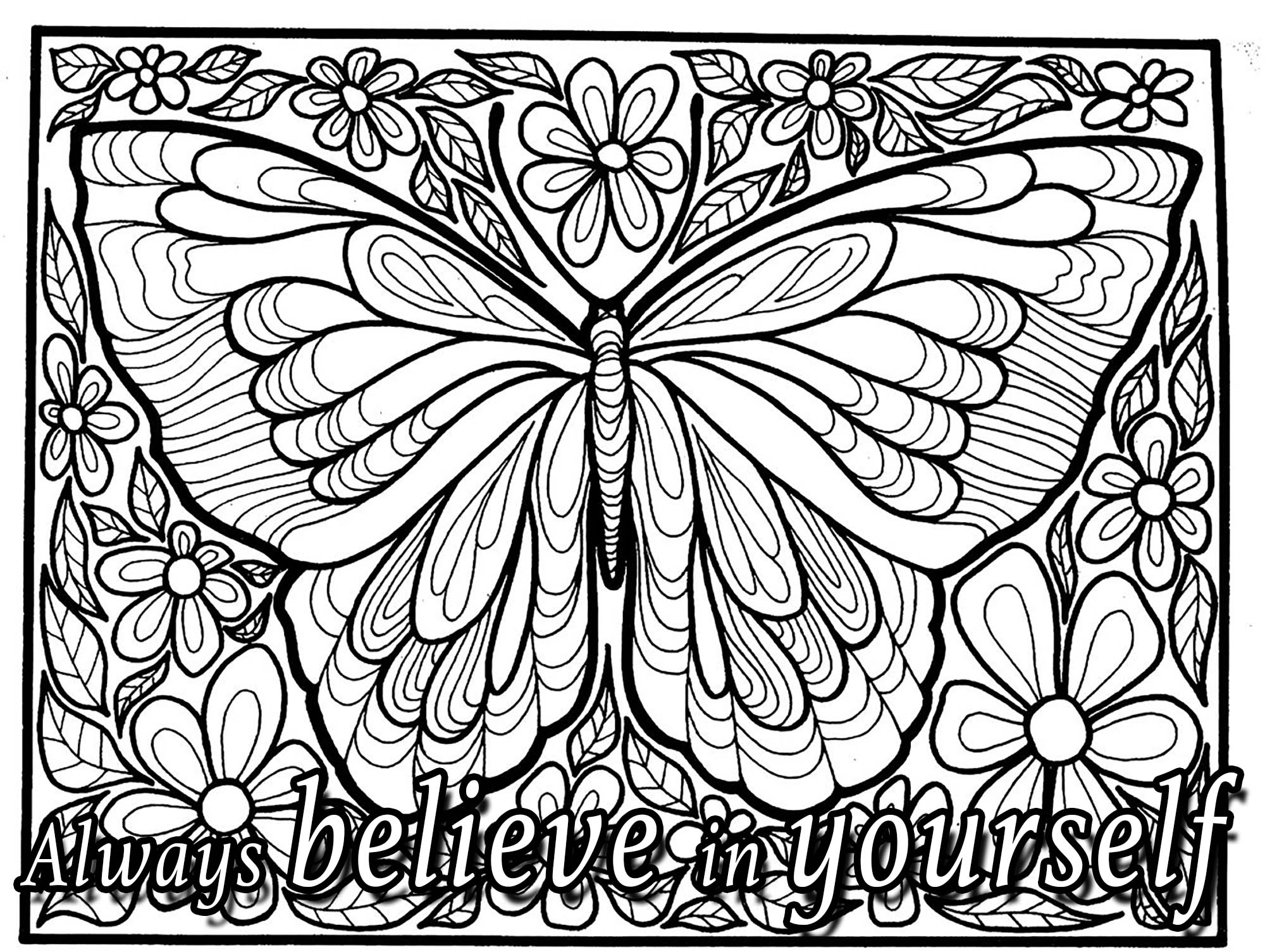 'Always believe in yourself' : Quote to color, with a butterfly in background
