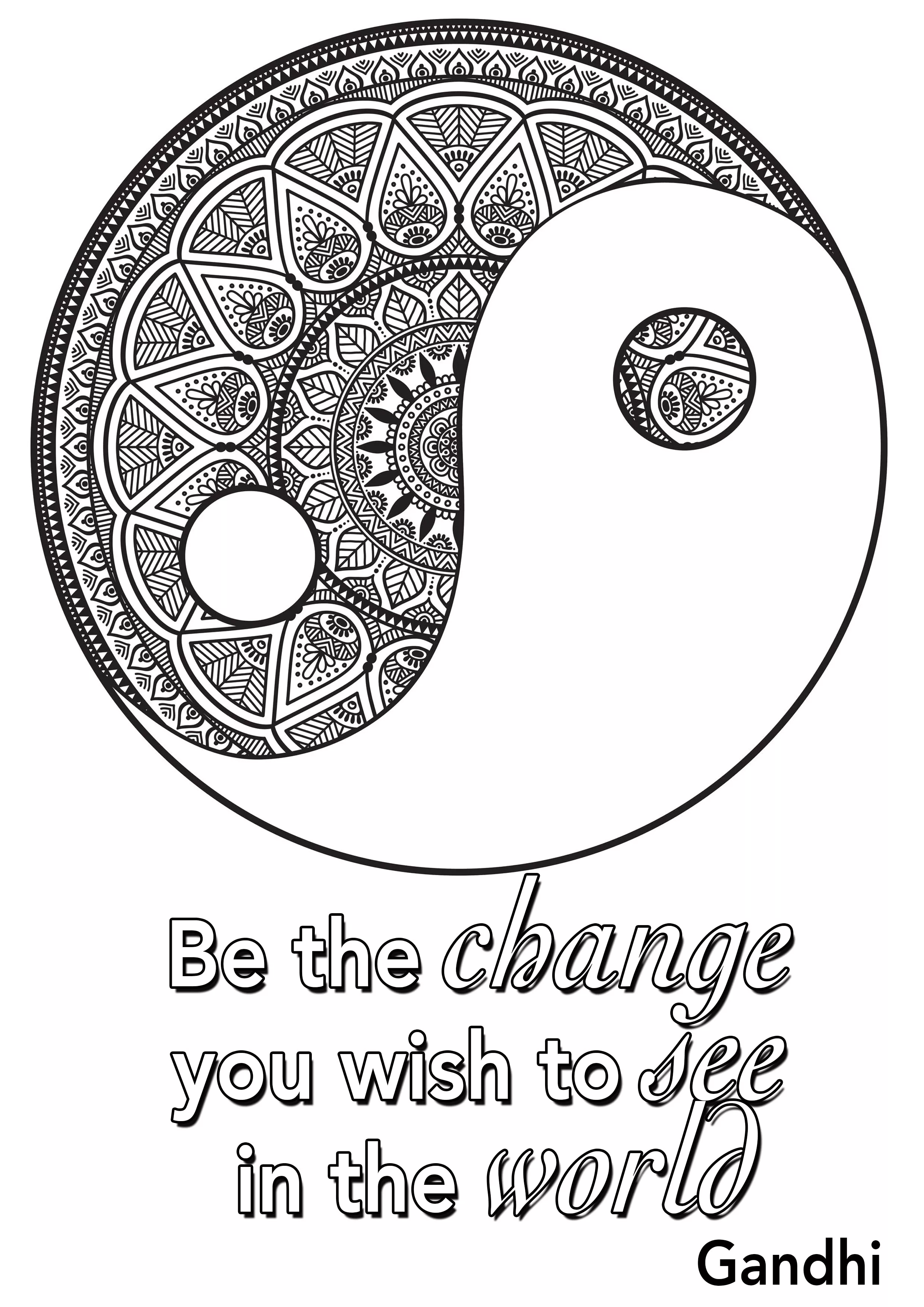 Quote be the change you wish to see in the world (Printable Positive and inspiring quotes Coloring Page for adults)