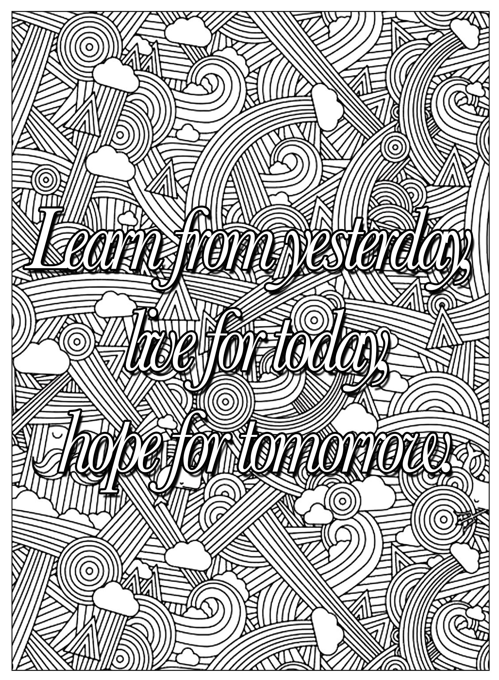 Quote learn from yesterday  Quotes Adult Coloring Pages