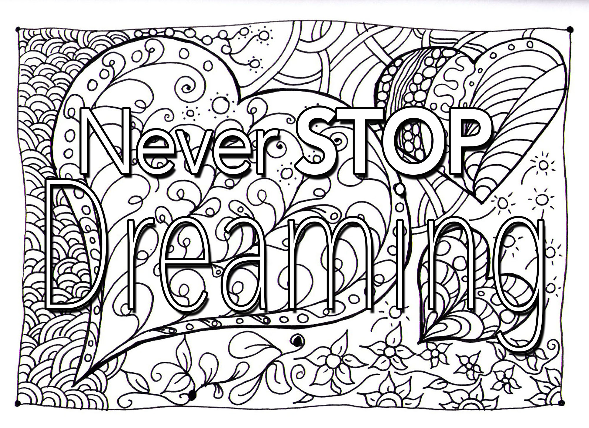 Quote never stop dreaming Quotes Adult Coloring Pages