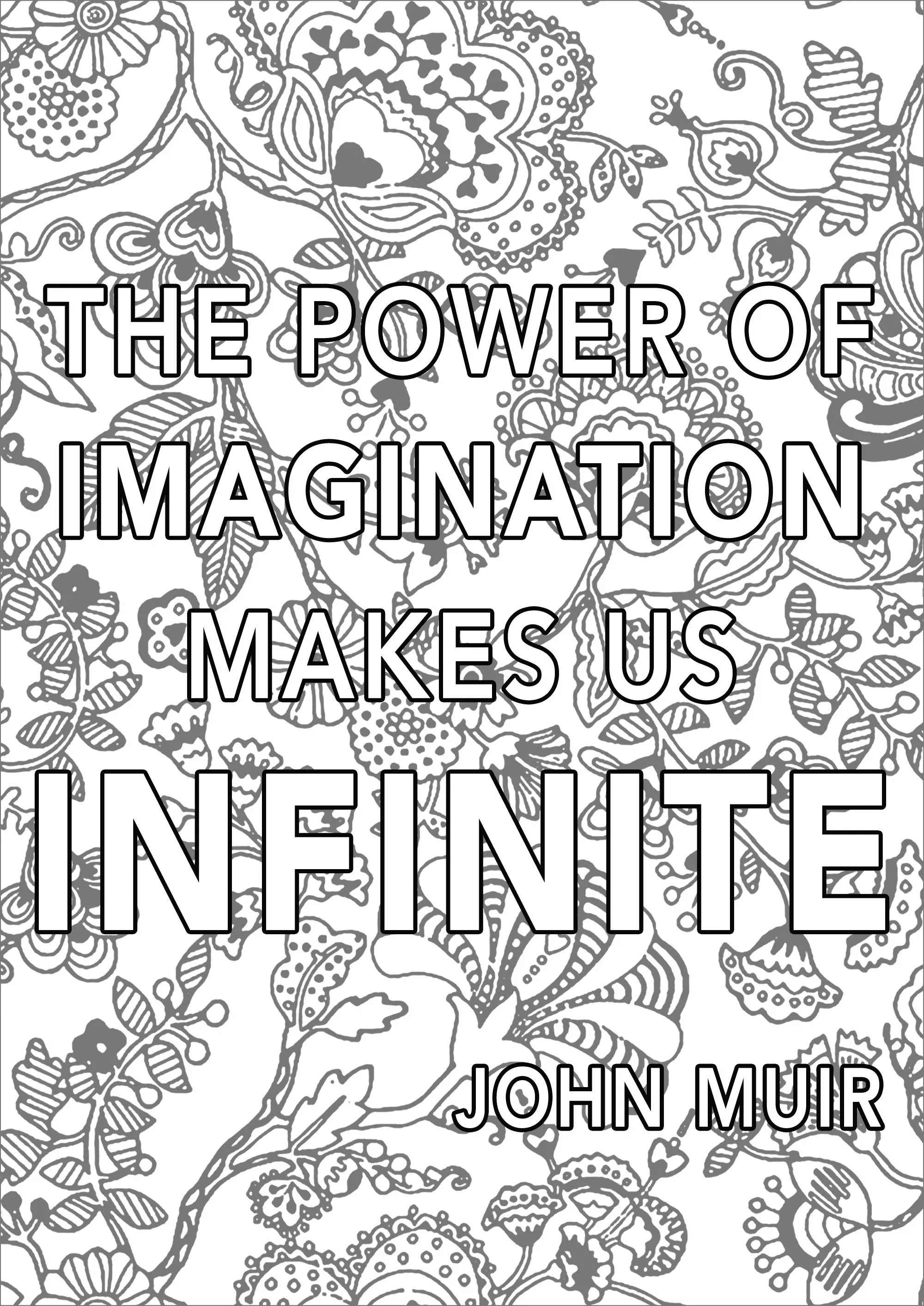 The Power of Imagination makes us Infinite (Printable Positive and inspiring quotes Coloring Page for adults)