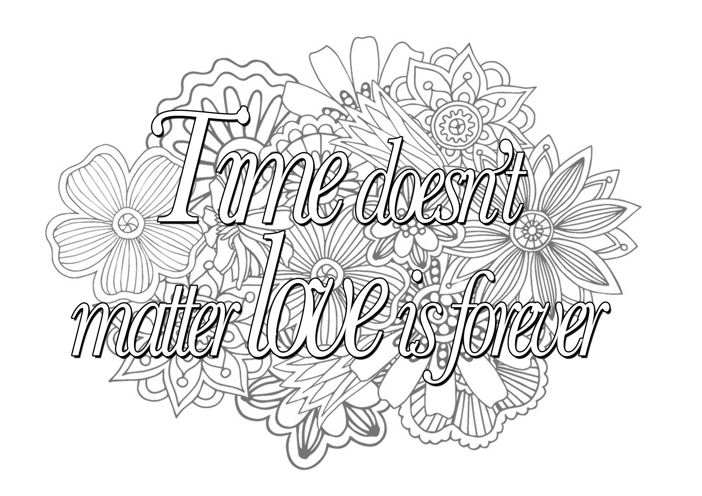 'Time doesn't matter love is forever' : Quote to color, with various Mandalas in background