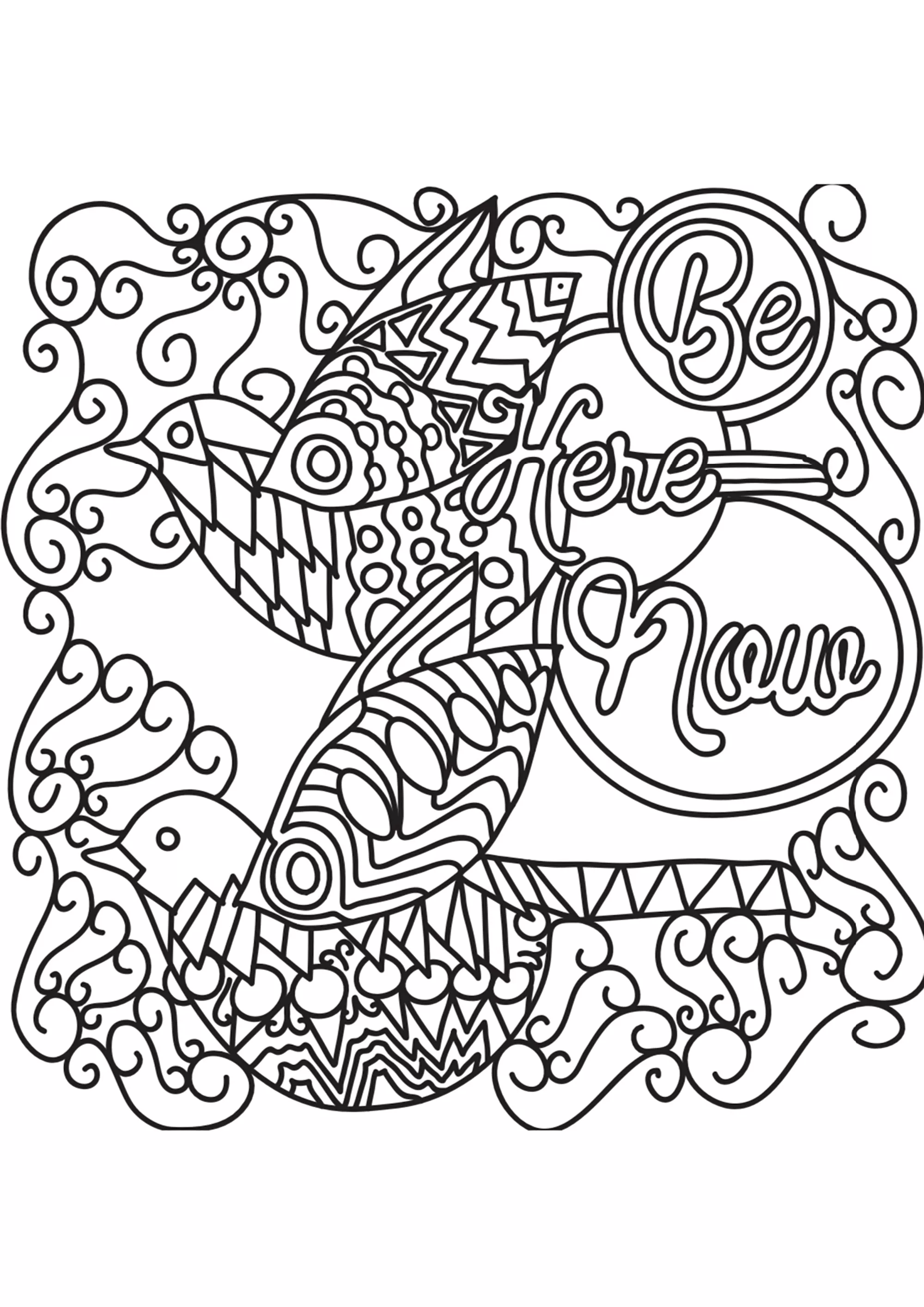 Be here now (Printable Positive and inspiring quotes Coloring Page for adults)