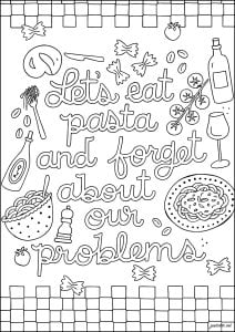 Let's eat pasta to forget our problems