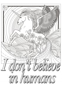 Coloring quote unicorn i don t believe in humans 3