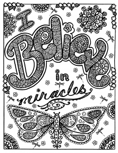 Coloring butterfly believe in miracles butterfly 1