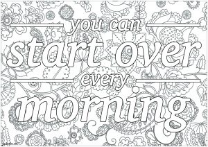You can start over every morning