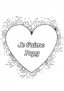 Coloriage spécial Fête des pères : Coeur & fleurs - Je t'aime Papy