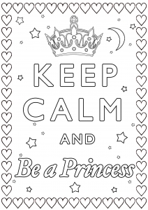 Coloriage keep calm and be a princess