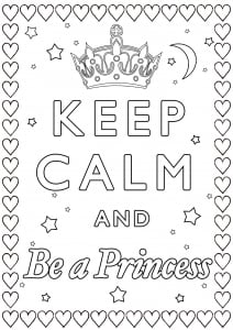 Coloriage keep calm and be a princess