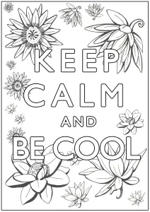 Keep Calm And Be Cool