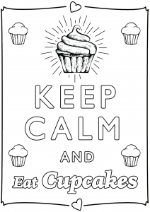 Keep Calm and eat cupcakes